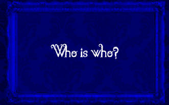 Who is who?